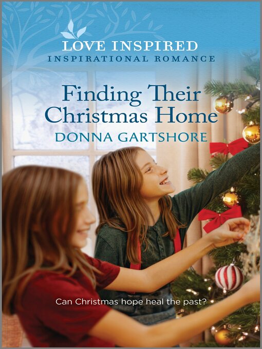 Title details for Finding Their Christmas Home by Donna Gartshore - Available